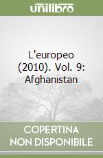 L'europeo (2010). Vol. 9: Afghanistan libro