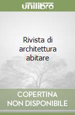 Rivista di architettura abitare libro