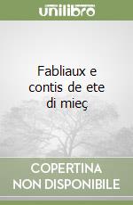 Fabliaux e contis de ete di mieç