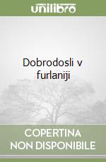 Dobrodosli v furlaniji libro