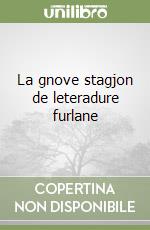 La gnove stagjon de leteradure furlane libro