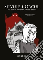 Silvie e l'orcul: une storie di fantasie tal taramot dal Friûl libro