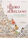 Il tesoro di Aureliano. Ediz. multilingue libro