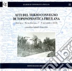 Atti del terzo convegno di toponomastica friulana libro