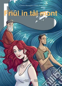 Friûl in tâl mont libro