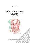 Côr la flumera granda libro