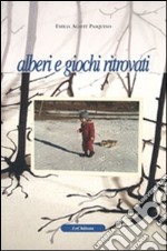 Alberi e giochi ritrovati