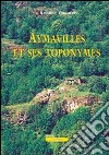 Aymavilles et ses toponymes libro di Vautherin Raymond