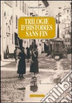 Trilogie d'histoires sans fin libro