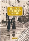 Trilogie d'histoires sans fin libro di Lugon Germaine