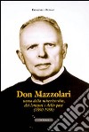 Don Mazzolari. Uomo della misericordia, dei lontani e della pace (1890-1959) libro di Budaci Domenico