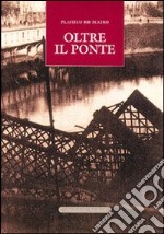 Oltre il ponte libro