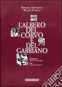 L'albero del corvo e del gabbiano libro