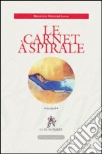 Le carnet à spirale