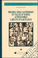 Profili dell'alpinismo in Valle d'Aosta attraverso i recits d'ascension