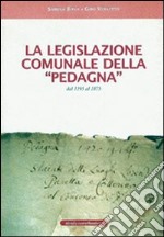 La legislazione comunale della Pedagna dal 1395 al 1875