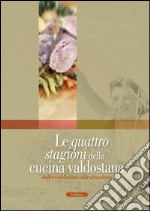 Le quattro stagioni della cucina valdostana libro