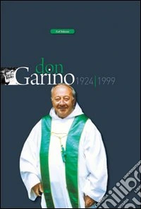 Don Garino 1924-1999 libro