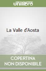 La Valle d'Aosta