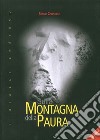 Sulla montagna della paura libro di Canavese Paolo