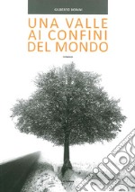 Una valle di confini del mondo libro