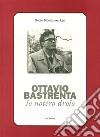 Ottavio Bastrenta. Lo notéro drolo libro