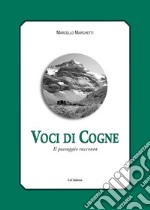 Voci di Cogne. Il paesaggio racconta libro