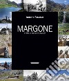 Margone. Storia di un paese speciale libro