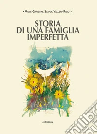 Storia di una famiglia imperfetta libro