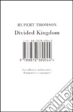 Divided kingdom. Sei collerico, malinconico, flemmatico o sanguigno? libro