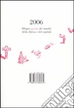 Allegra agenda dei martiri della chiesa e del capitale 2006 libro