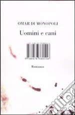 Uomini e cani libro