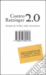 Contro Ratzinger 2.0. Scontro di civiltà e altre sciocchezze libro