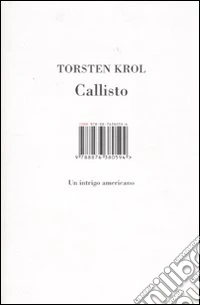 Callisto. Un intrigo americano libro