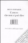 L'amore che non si può dire. Storie mediorientali di ragazzi e ragazze libro