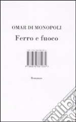 Ferro e fuoco libro