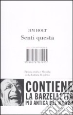 Senti questa. Piccola storia e filosofia della battuta di spirito libro