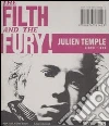 The filth and the fury. Con DVD libro