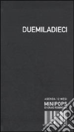 Duemiladieci. Agenda minipops libro