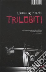 Trilobiti. I dodici racconti di un grande scrittore libro