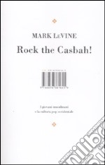 Rock the Casbah! I giovani musulmani e la cultura pop occidentale m libro