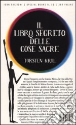 Il libro segreto delle cose sacre libro