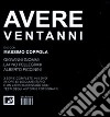 Avere ventanni. DVD. Con libro libro di Coppola Massimo