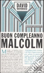 Buon Compleanno Malcolm