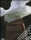 Tenniste. Una galleria sentimentale libro