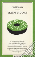 Skippy muore