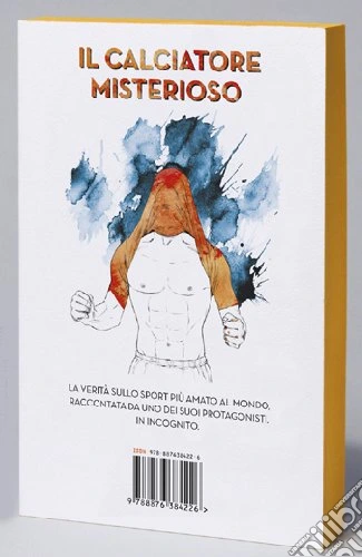 Io sono il calciatore misterioso