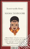 Mama Tandoori libro di Van der Kwast Ernest