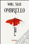 Ombrello libro di Self Will