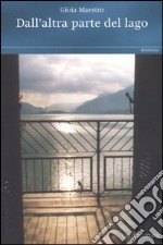 Dall'altra parte del lago libro